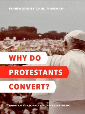 cover image of Why Do Protestants Convert?